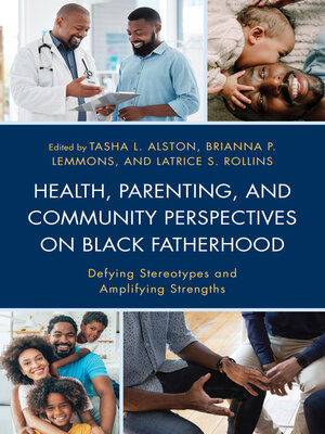 cover image of Health, Parenting, and Community Perspectives on Black Fatherhood